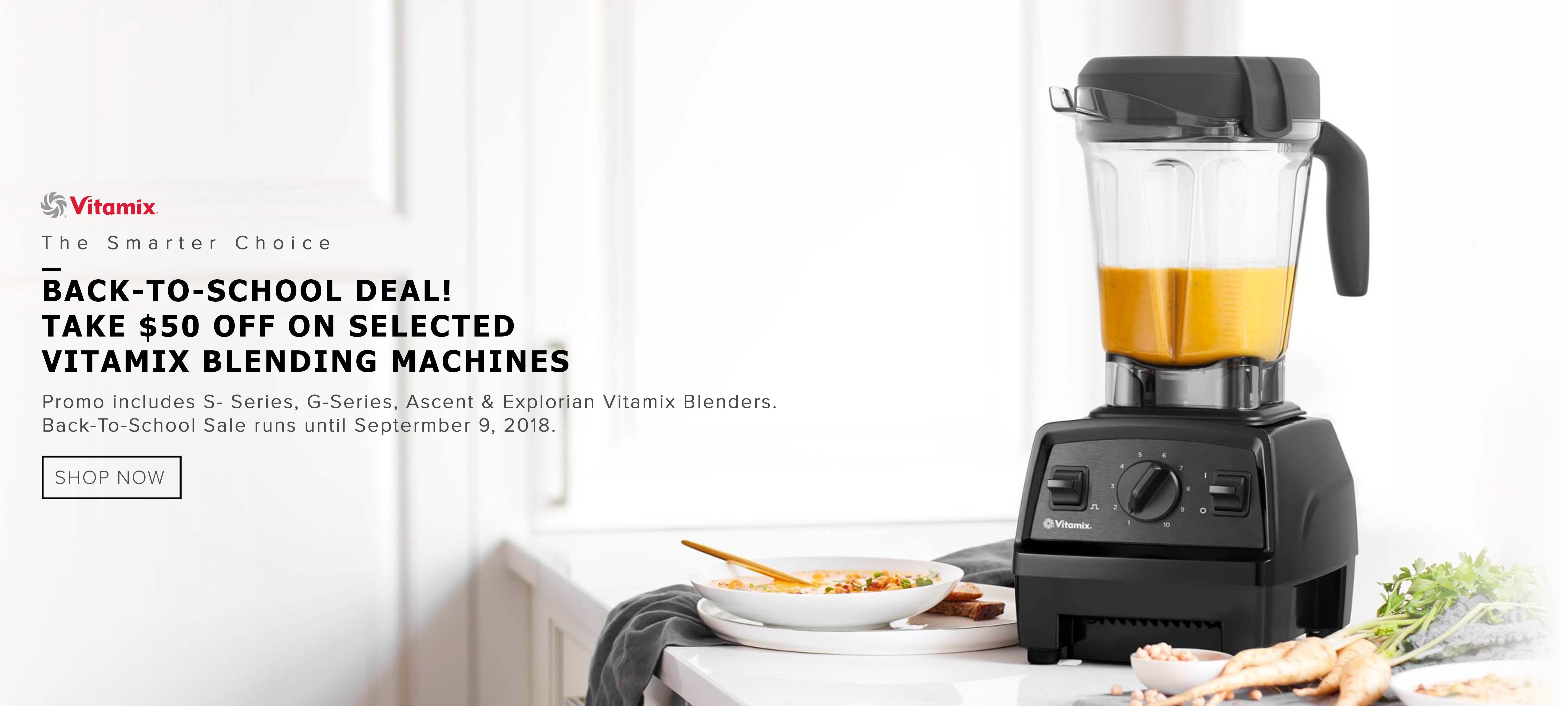 VITAMIX BACK-TO-SCHOOL DEAL!