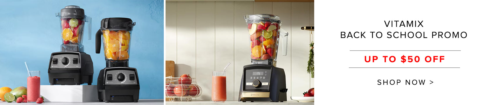 Vitamix Back to School Promo