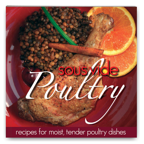 Sous Vide Cookbook, Poultry